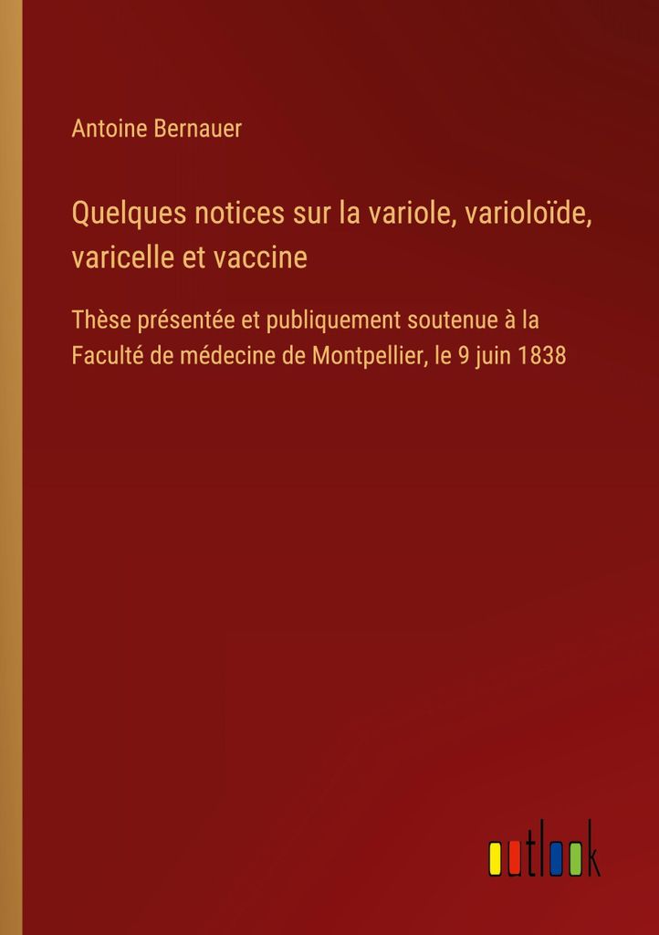 Quelques notices sur la variole, varioloïde, varicelle et vaccine