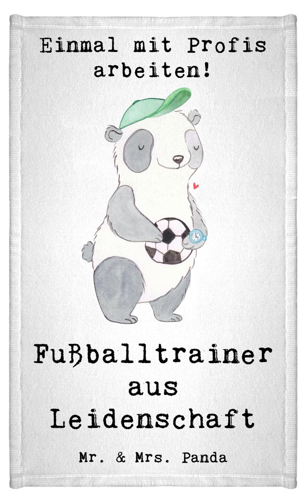 Mr. & Mrs. Panda Handtuch Fußballtrainer Leidenschaft - Weiß - Geschenk, Fußballspiel, Glücksbringer, baumwolle, Design, Gäste-WC, Frotteetuch...