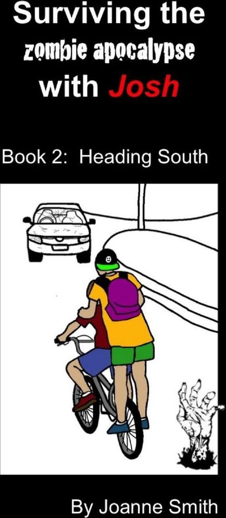 Surviving the Zombie Apocalypse with Josh Book 2