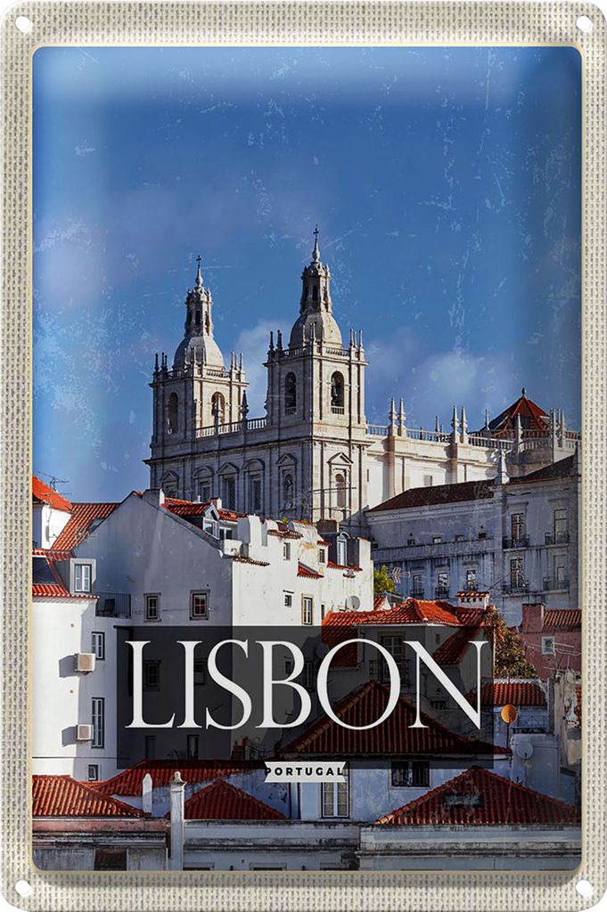 Blechschild Reise 40x30cm Lisbon Portugal Architektur Reiseziel