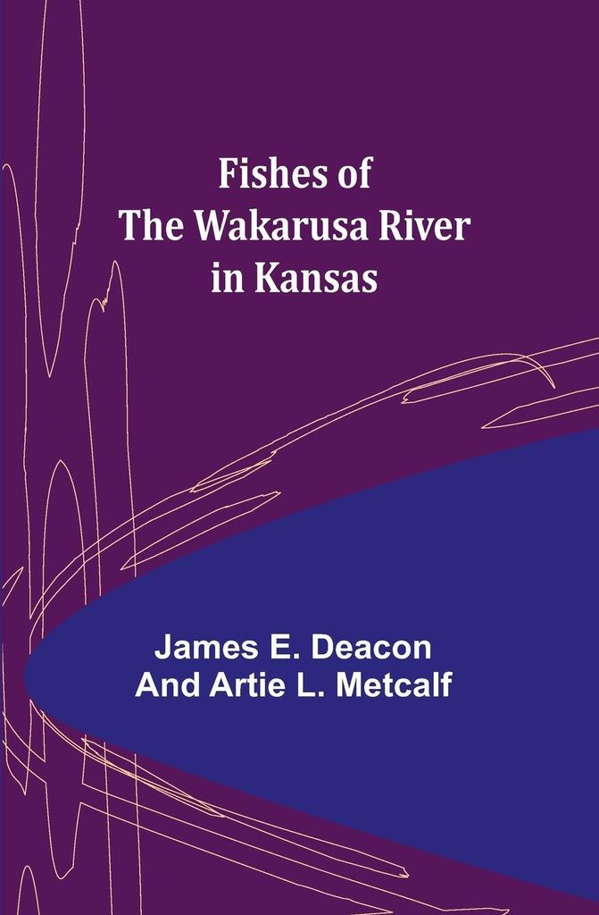 Fishes of the Wakarusa River in Kansas