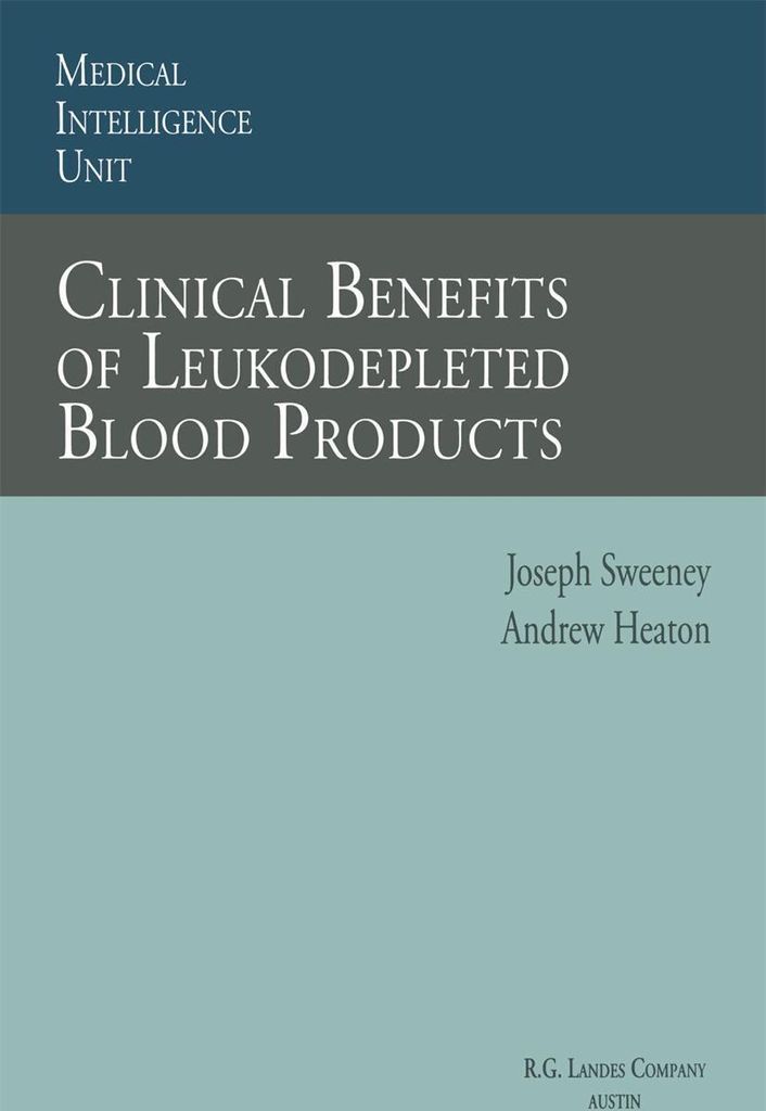 Clinical Benefits of Leukodepleted Blood Products