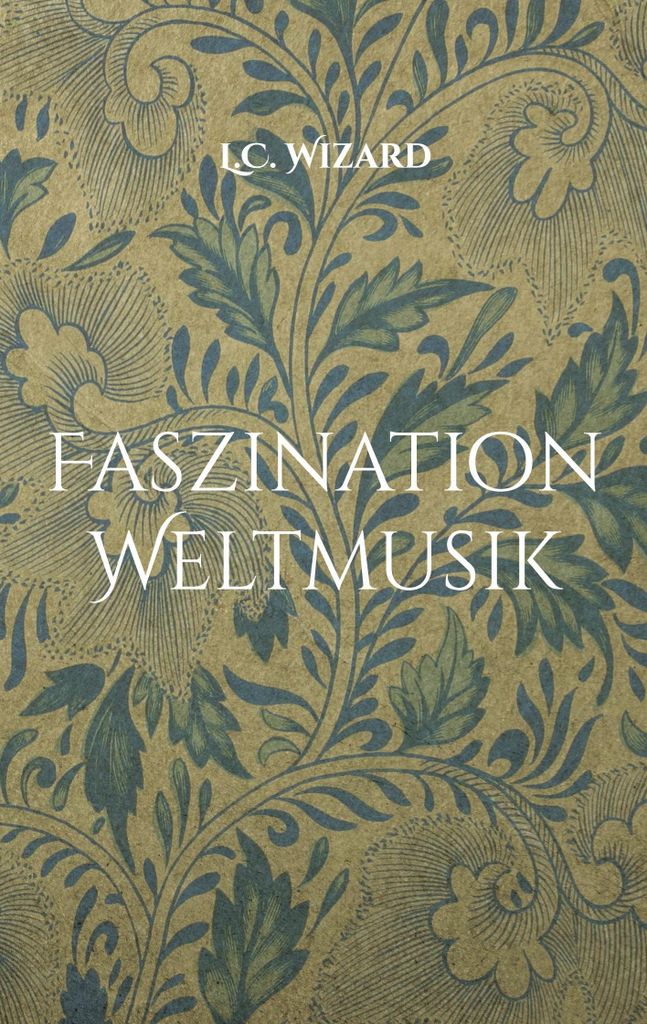 Faszination Weltmusik
