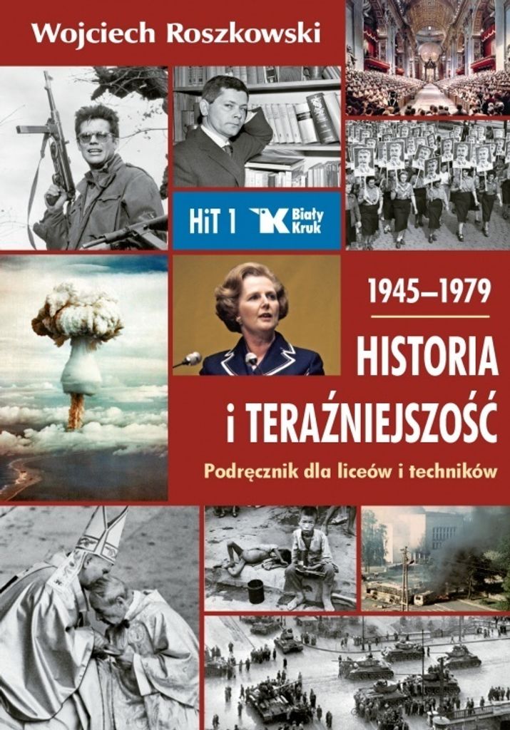 Historia i teraŸniejszoœæ 1 Podrêcznik 1945-1979 Wojciech Roszkowski (Buch auf Polnisch)