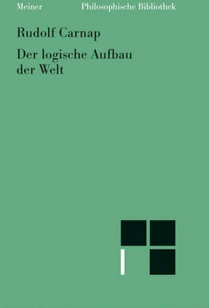Étudier la logique formelle avec Der logische Aufbau der Welt Carnap