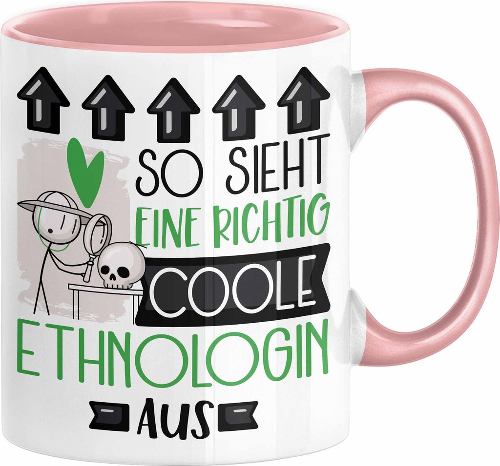 Ethnologin Geschenk Tasse Geschenkidee für Ethnologin Geburtstag Weihnachten Spruch So Sieht Eine Richtig Coole Ethnologin Aus Kaffee-Becher (Rosa)