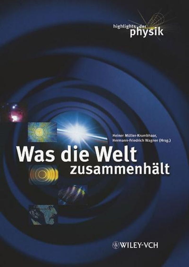 Was die Welt zusammenhält | Heiner Müller-Krumbhaar