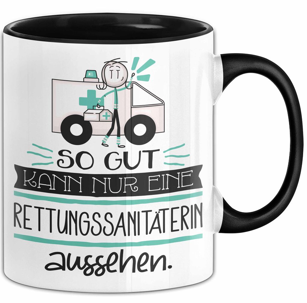 Rettungssanitäterin Geschenk Tasse So Gut Kann Nur Eine Rettungssanitäterin Aussehen Geschenkidee Geburtstag Weihnachten Lustig (Schwarz)