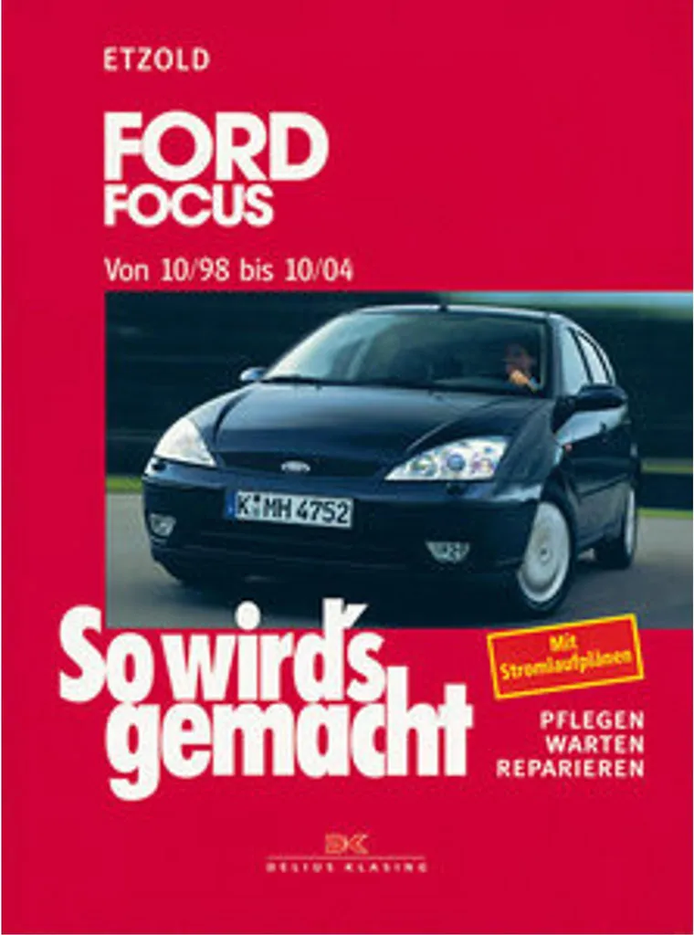 Revue Technique Ford Focus 10/98 à 10/04 So wird's gemacht Manuel DIY