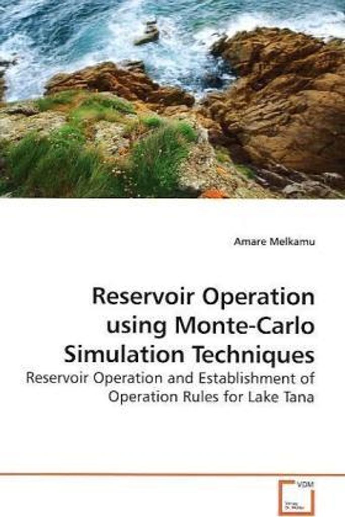 Melkamu, A: Reservoir Operation using Monte-Carlo Simulation
