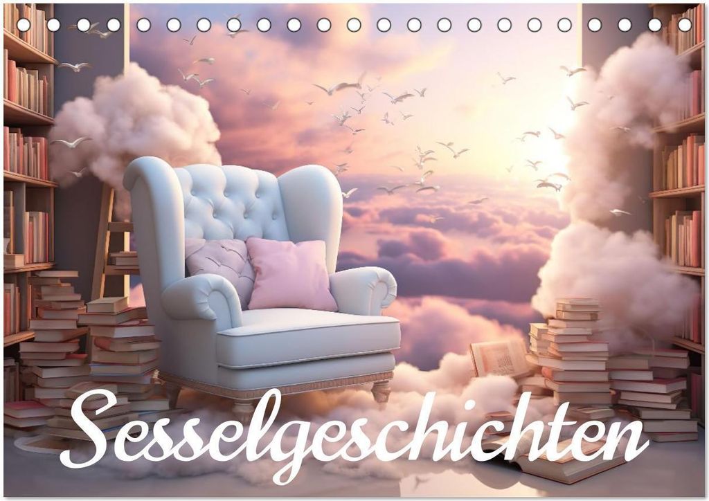Sesselgeschichten (Tischkalender 2026 DIN A5 quer), CALVENDO Monatskalender