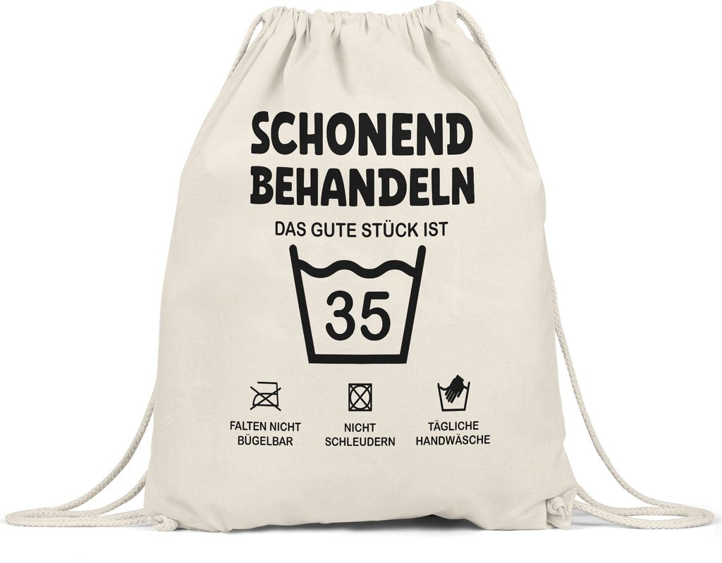 Schonend Behandeln Das Gute Stück ist 35 Turnbeutel Gymsack Geburtstag Runder Geburtstag Sarkasmus Humor