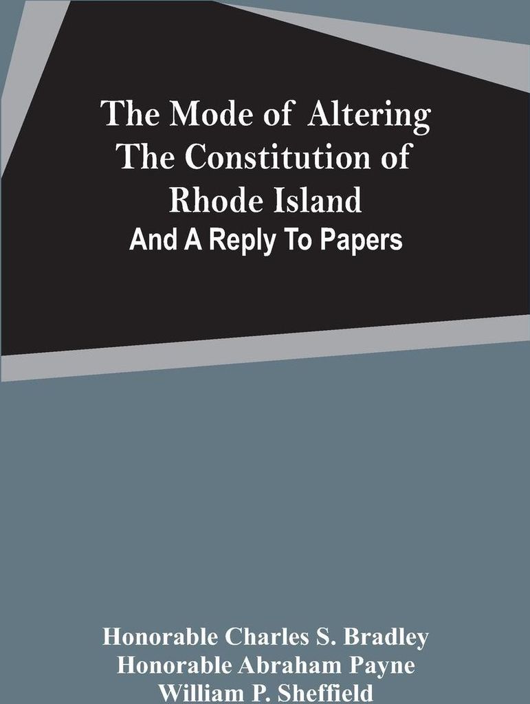 The Mode Of Altering The Constitution Of Rhode Island