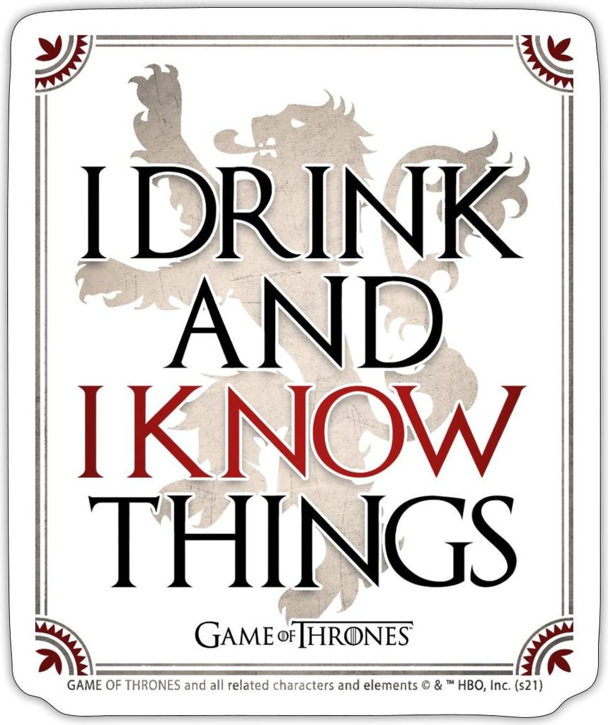 Spreadshirt Game Of Thrones I Drink And I Sticker Aufkleber, 10 x 10 cm, Mattweiß