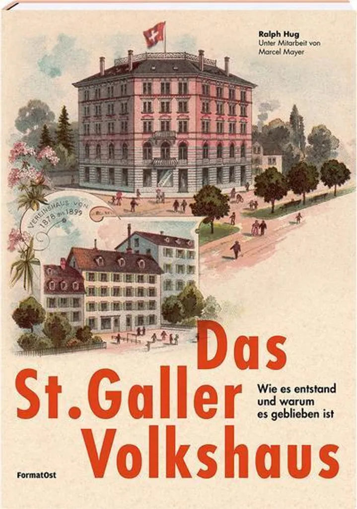 Das St. Galler Volkshaus - Comprendre enfin l'histoire du bâtiment