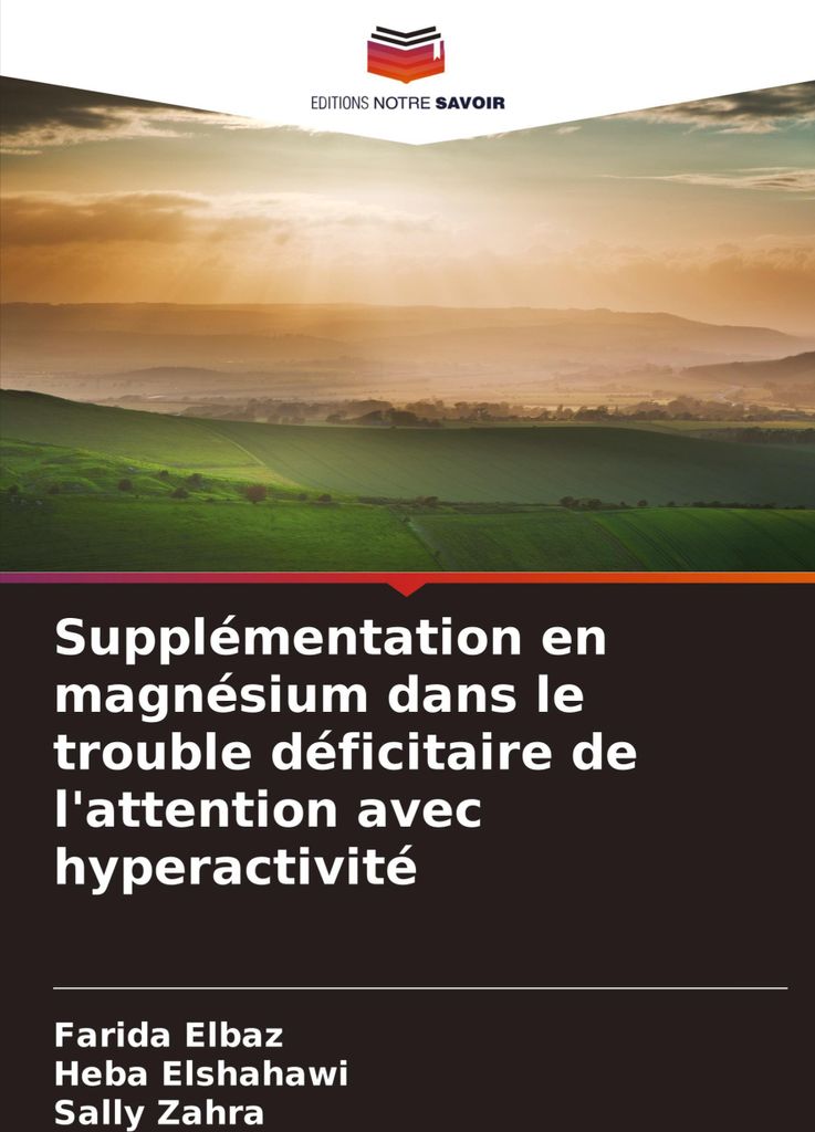 Supplémentation en magnésium dans le trouble déficitaire de l'attention avec hyperactivité
