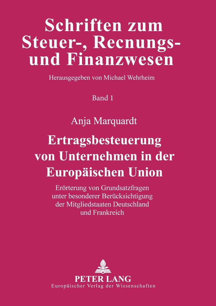 Ertragsbesteuerung von Unternehmen in der Europäischen Union