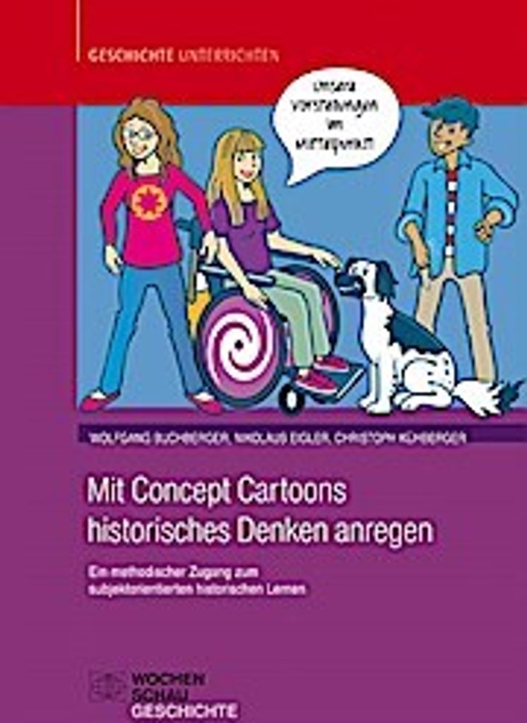 Mit Concept Cartoons historisches Denken anregen