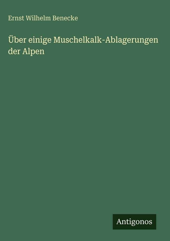 Über einige Muschelkalk-Ablagerungen der Alpen