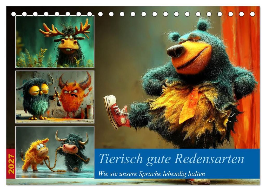 Tierisch gute Redensarten (Tischkalender 2027 DIN A5 quer), CALVENDO Monatskalender