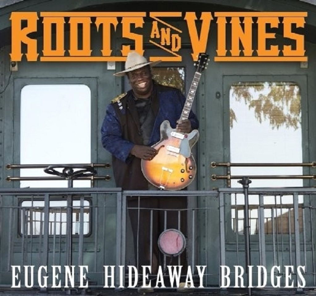 Bridges,Eugene Hideaway-Roots And Vines