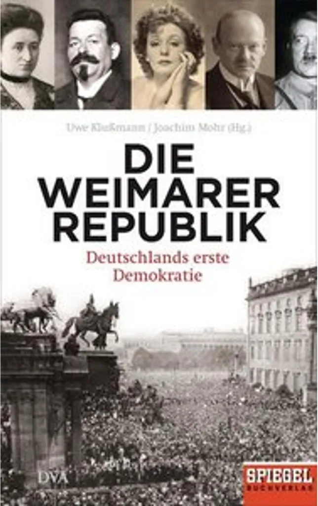 Die Weimarer Republik : ouvrage illustré sur la culture et la politique