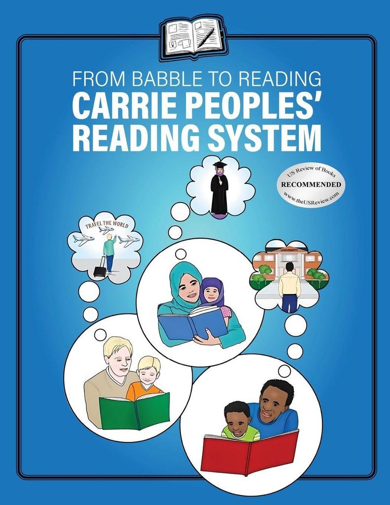 From Babble to Reading Carrie Peoples' Reading System