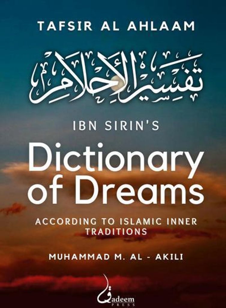 Ibn Sirin's Dictionary of Dreams