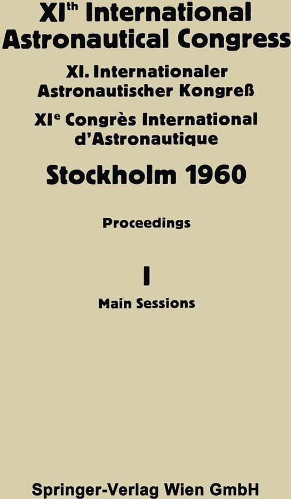XIth International Astronautical Congress Stockholm 1960