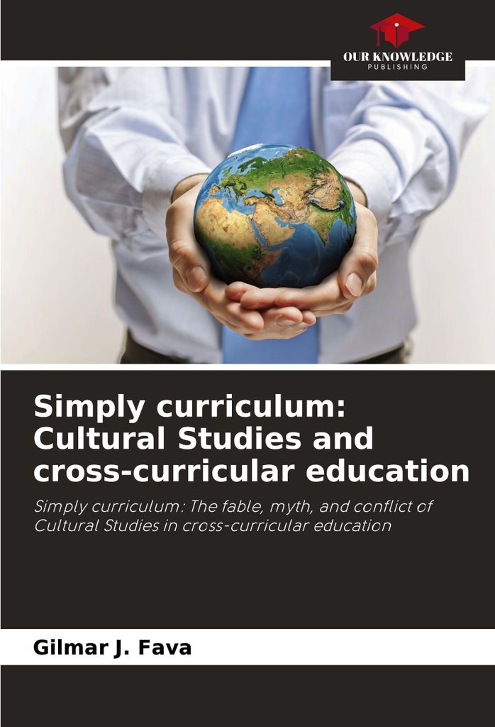 Simply curriculum: Cultural Studies and cross-curricular education