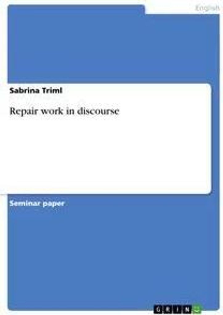 Repair work in discourse