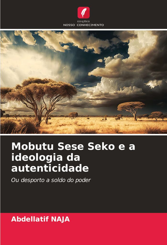 Mobutu Sese Seko e a ideologia da autenticidade