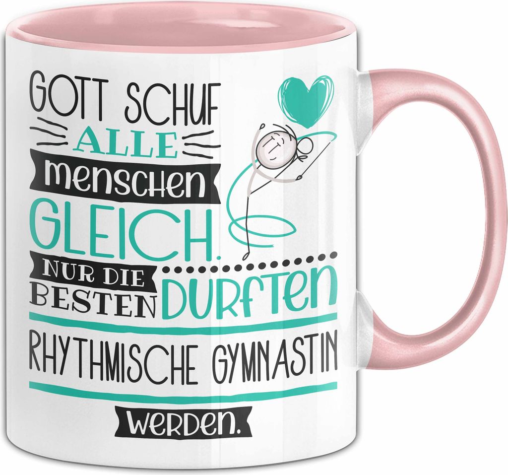 Rhythmische Gymnastin Geschenk Becher Tasse Gott Schuf Alle Menschen Gleich Nur Die Besten Durfeten Rhythmische Gymnastin Werden Geschenkidee Lusti...