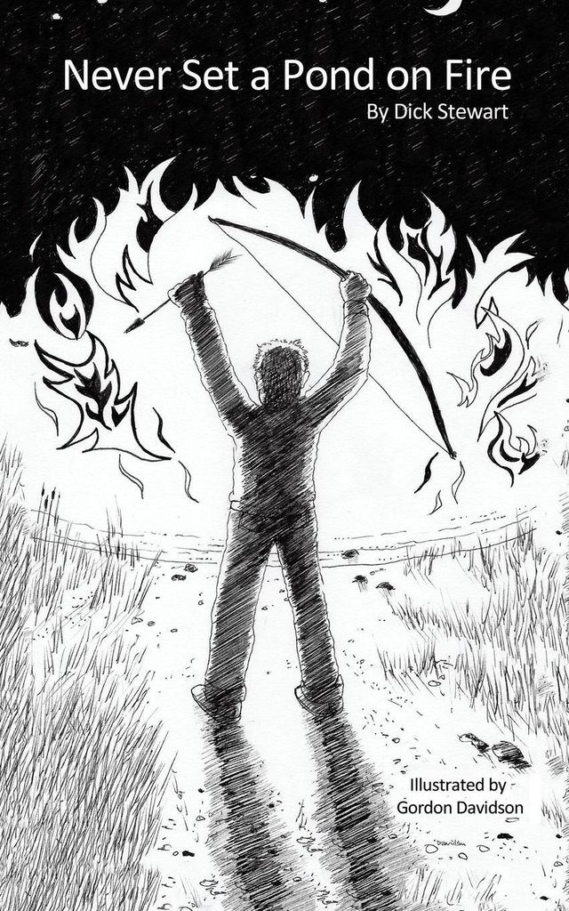 Never Set a Pond on Fire
