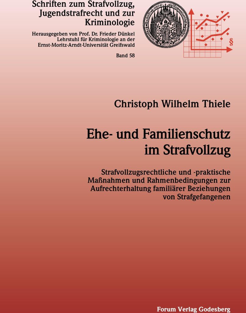 Ehe- und Familienschutz im Strafvollzug