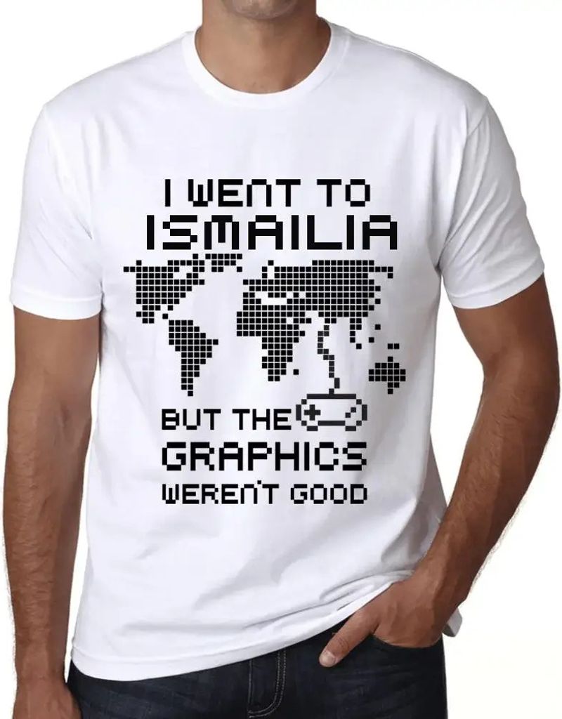 Herren Grafik T-Shirt Ich war in Ismailia aber die Grafiken waren nicht gut – I Went To Ismailia But The Graphics Weren’t Good – Öko-Verantw...