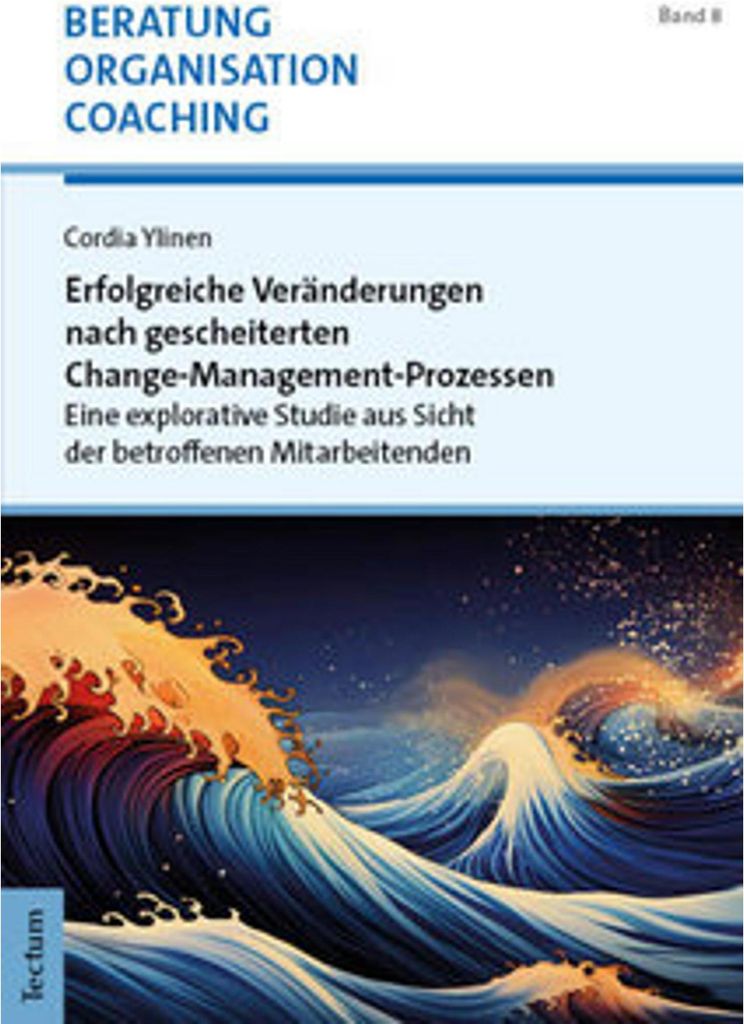 Erfolgreiche Veränderungen nach gescheiterten Change-Management-Prozessen