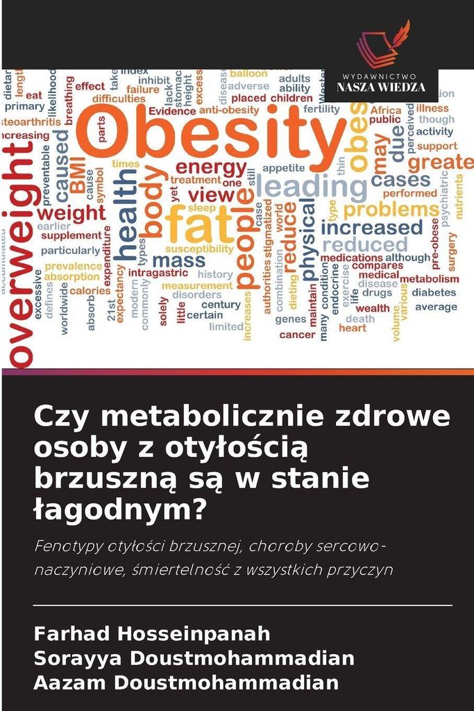 Czy metabolicznie zdrowe osoby z oty¿o¿ci¿ brzuszn¿ s¿ w stanie ¿agodnym?