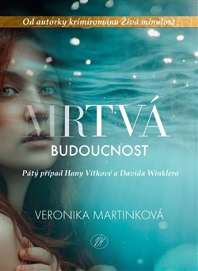 Livre Mrtvá budoucnost de Veronika Martinková en Édition Broché Originale