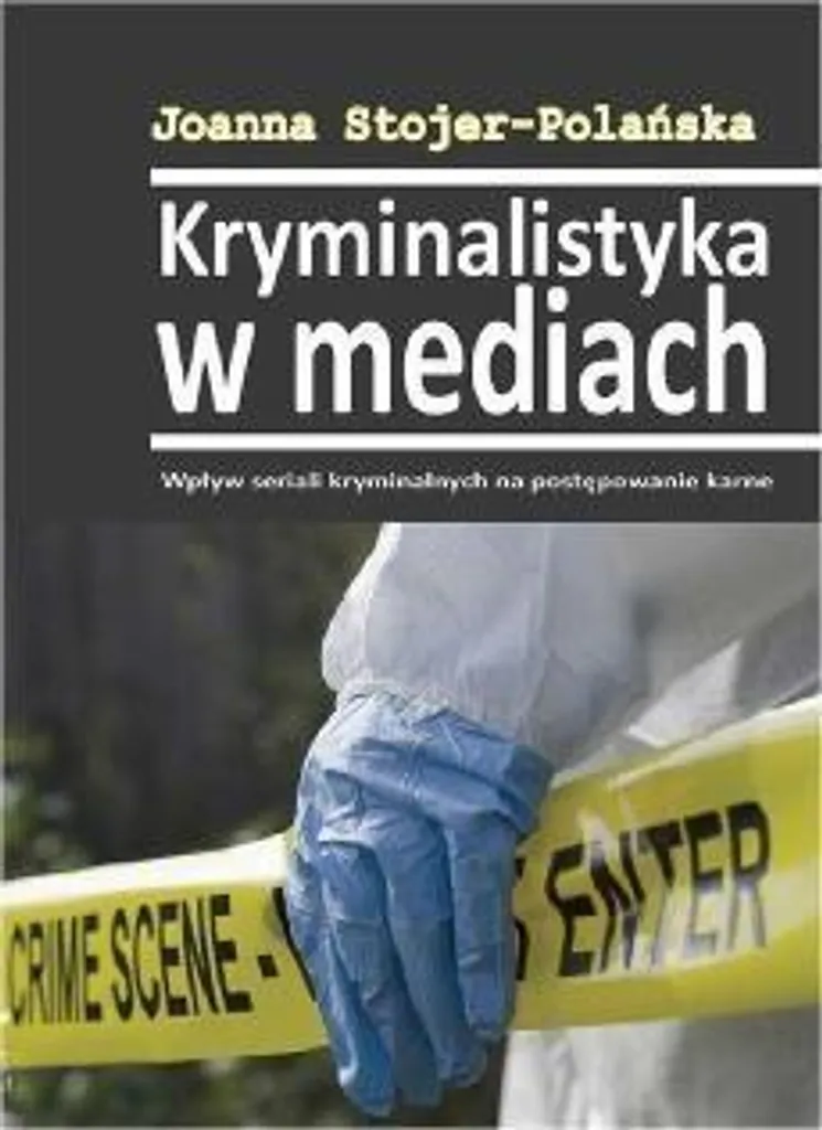 Livre de criminologie Kryminalistyka w mediach - Études et analyses