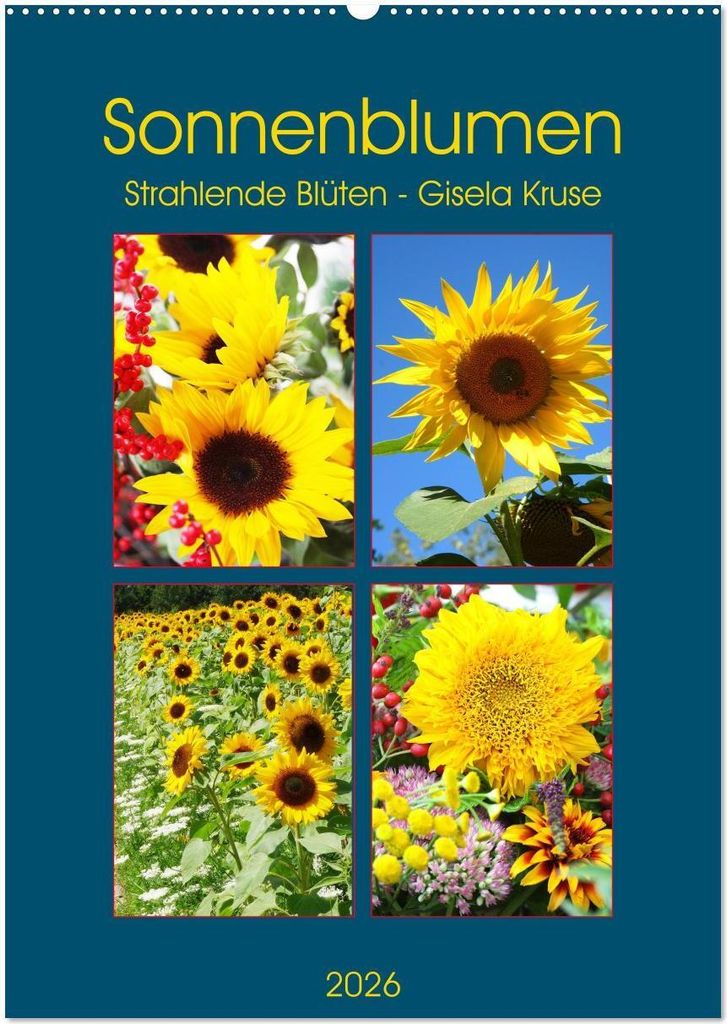 Sonnenblumen - Strahlende Blüten (Wandkalender 2026 DIN A2 hoch), CALVENDO Monatskalender