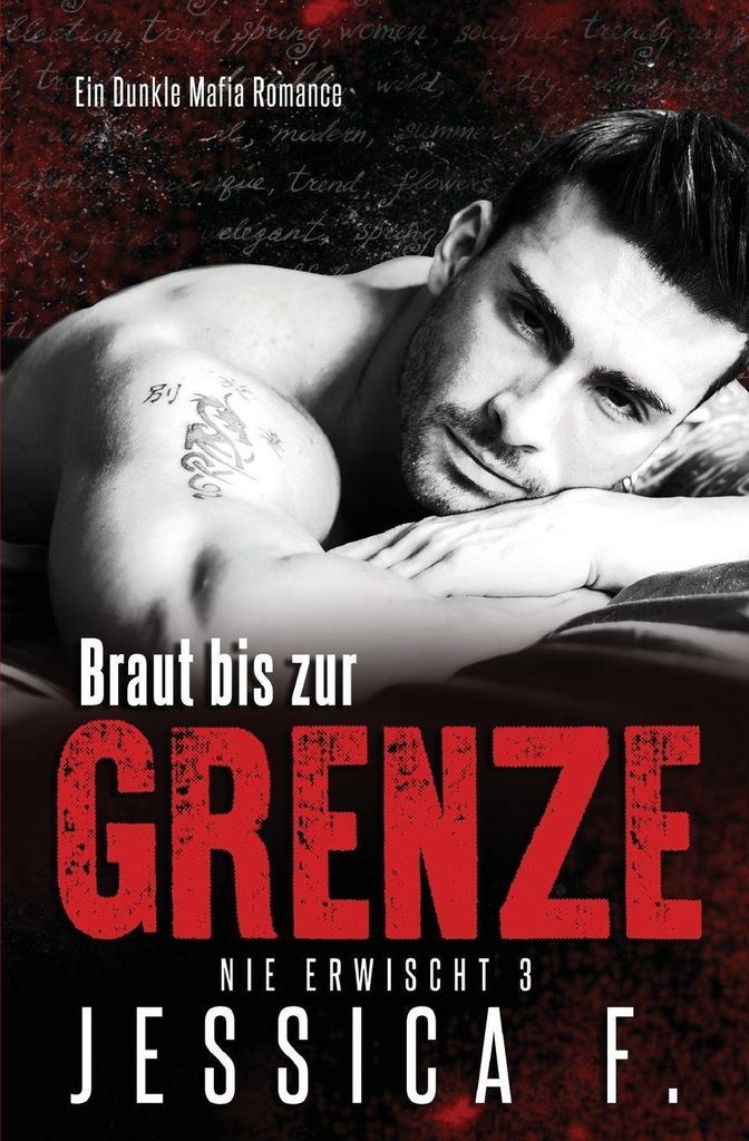 Braut bis zur Grenze: Mafia Liebesroman (Nie Erwisc... Book