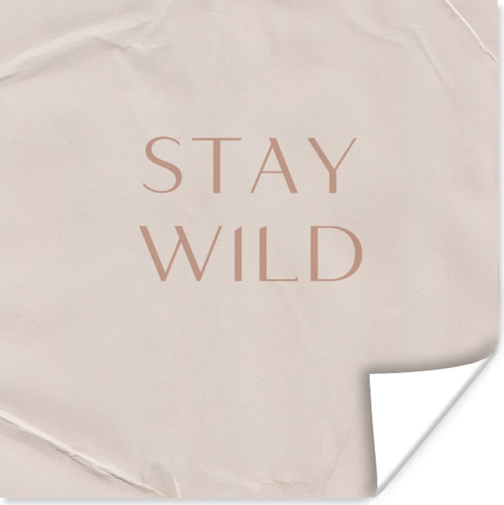 MuchoWow Poster Zitate - Text - Wild bleiben 100x100 cm - Babyzimmer