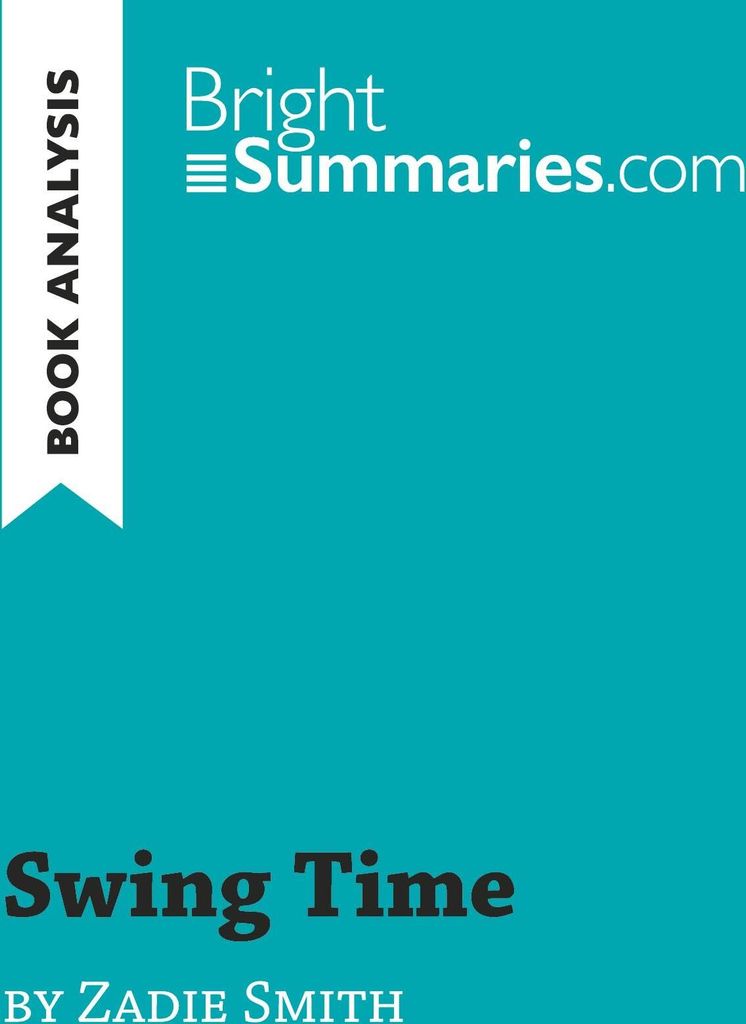 Swing Time by Zadie Smith (Book Analysis)