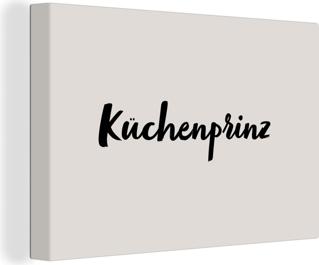 OneMillionCanvasses - Leinwandbilder - 150x100 cm, Zitate - Sprichwörter - Küche - Küchenprinz, Wandbilder Kunstdruck Wanddekoration - Foto au...