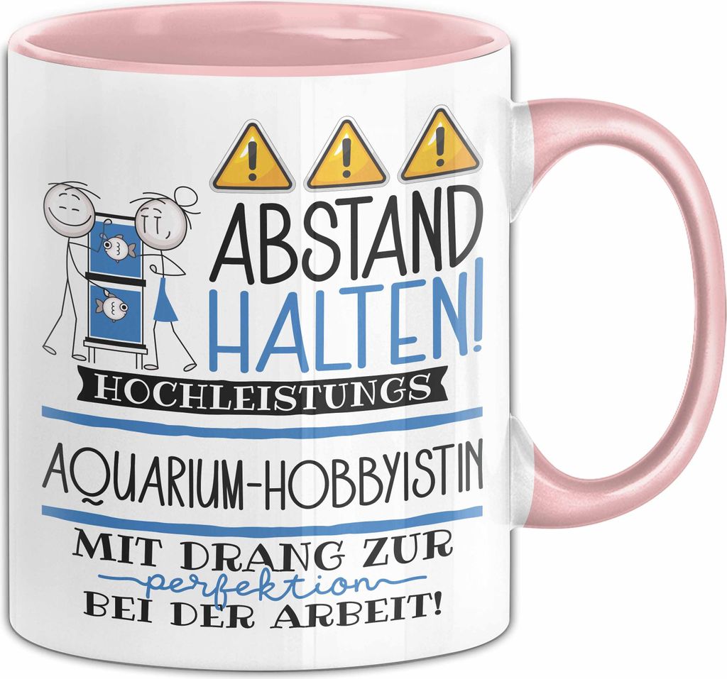 Aquarium-Hobbyistin Tasse Geschenk Lustig Abstand Halten Hochleistungs-Aquarium-Hobbyistin Mit Drang Zur Perfektion Bei Der Arbeit (Rosa)