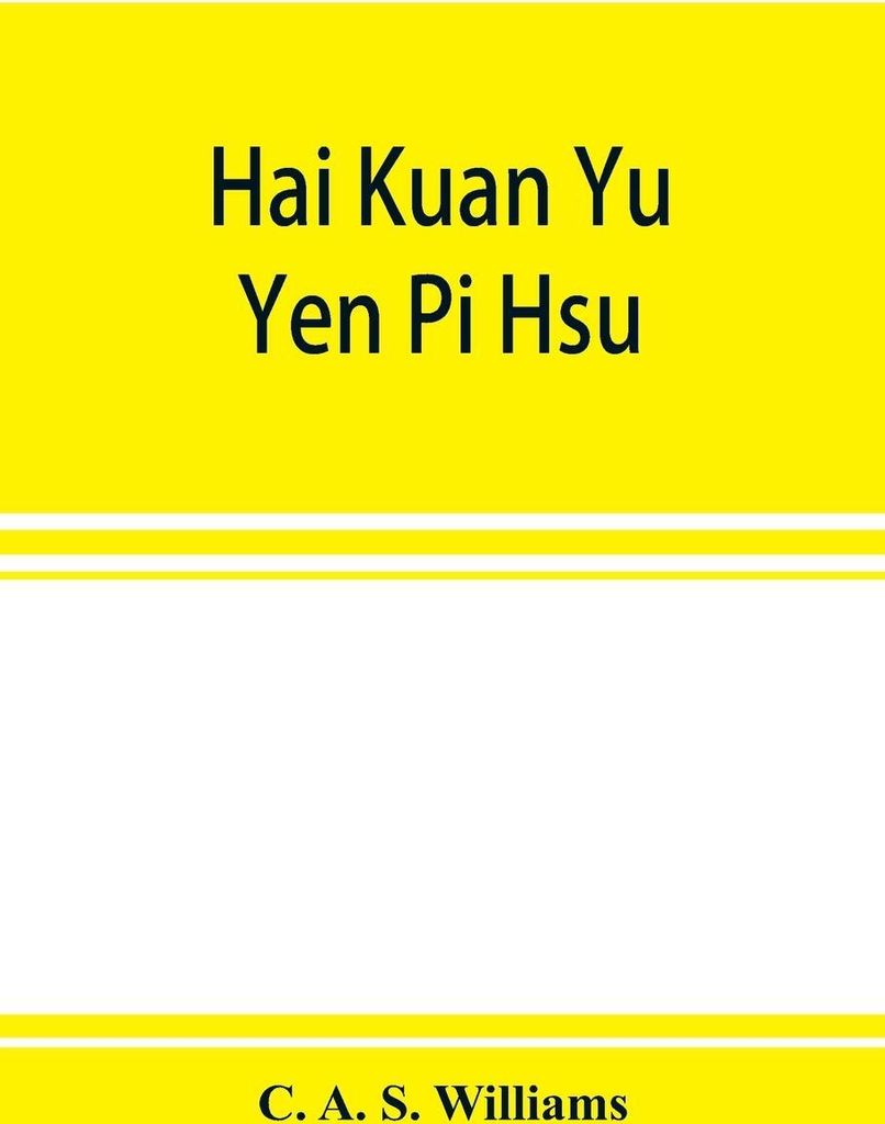 Hai kuan yu¿ yen pi hsu¿; An Anglo-Chinese glossary for customs and commercial use