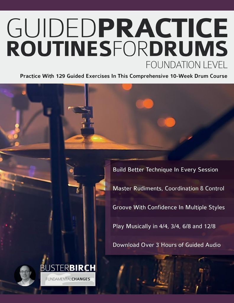 Guided Practice Routines for Drums - Foundation Level