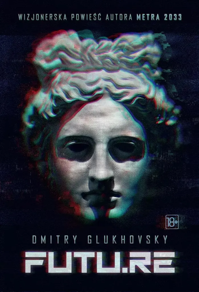 Roman FUTU.RE Dmitry Glukhovsky en polonais - SF Dystopie Premium