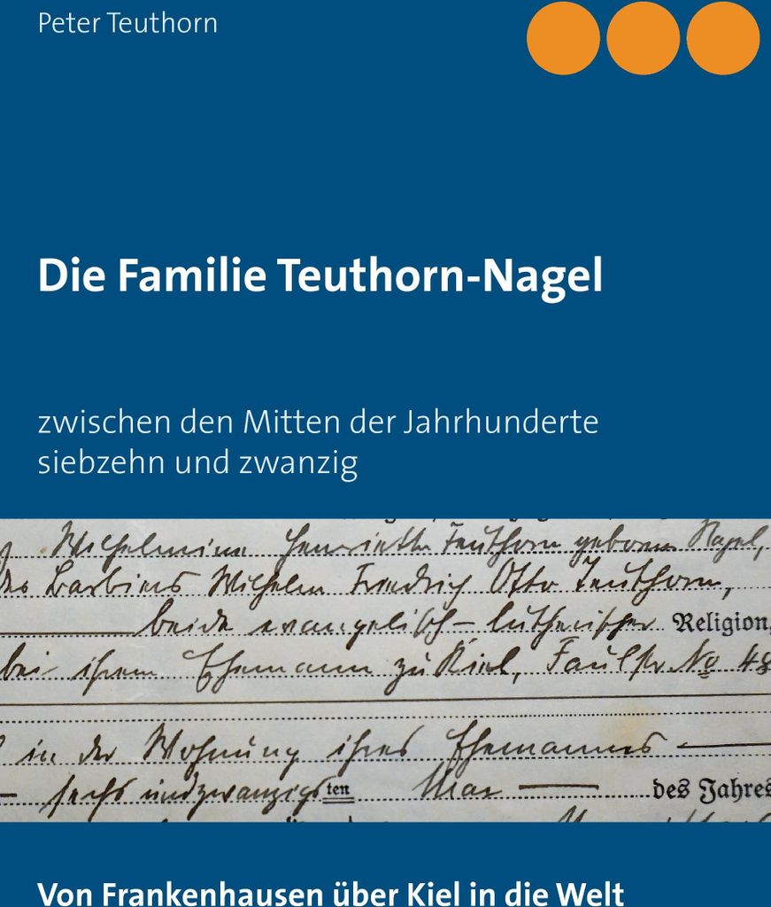 Die Familie Teuthorn-Nagel